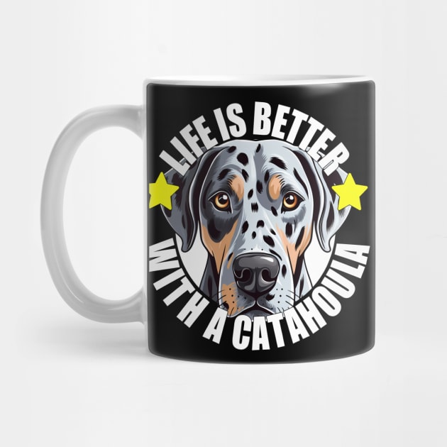 Catahoula Leopard Dog Life is Better With A Dog Happy Puppy by Sports Stars ⭐⭐⭐⭐⭐